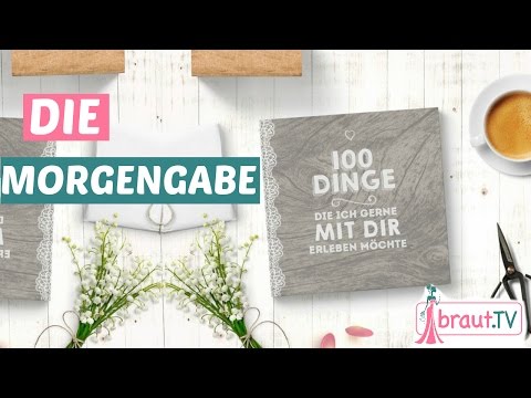 MORGENGABE 100 Dinge Buch & VERLOSUNG | Geschenkidee für den Partner | braut.TV