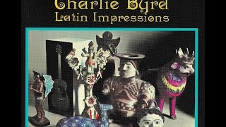 Charlie Byrd - The Duck (O Pato)