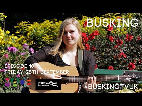 Busking - Episode 10 - Feat. Eleri Angharad
