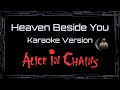 Alice In Chains Heaven Beside You CC Karaoke Instrumental
