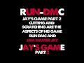 Jay's Game Part 2 (DJB Version) - RUN DMC - Chris White Jay's Game Part 2 (DJB Version) - RUN DMC