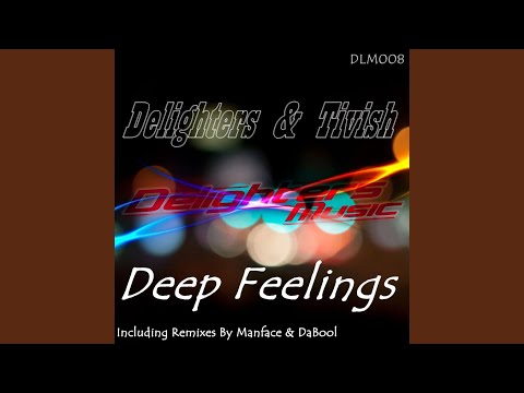 Deep Feelings (Manface & DaBool Remix)