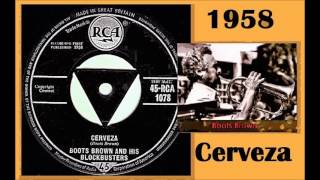 Boots Brown & His Blockbusters - Cerveza '1958 45 rpm'