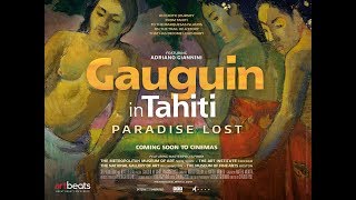 Gauguin in Tahiti - Paradise Lost - Official Trailer