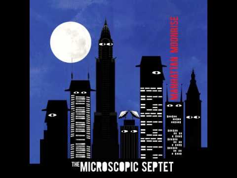 The Microscopic Septet - Let's Coolerate One