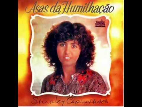 Shirley Carvalhaes - Asas Da Humilhação