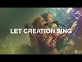 Let Creation Sing - Hillsong Worship