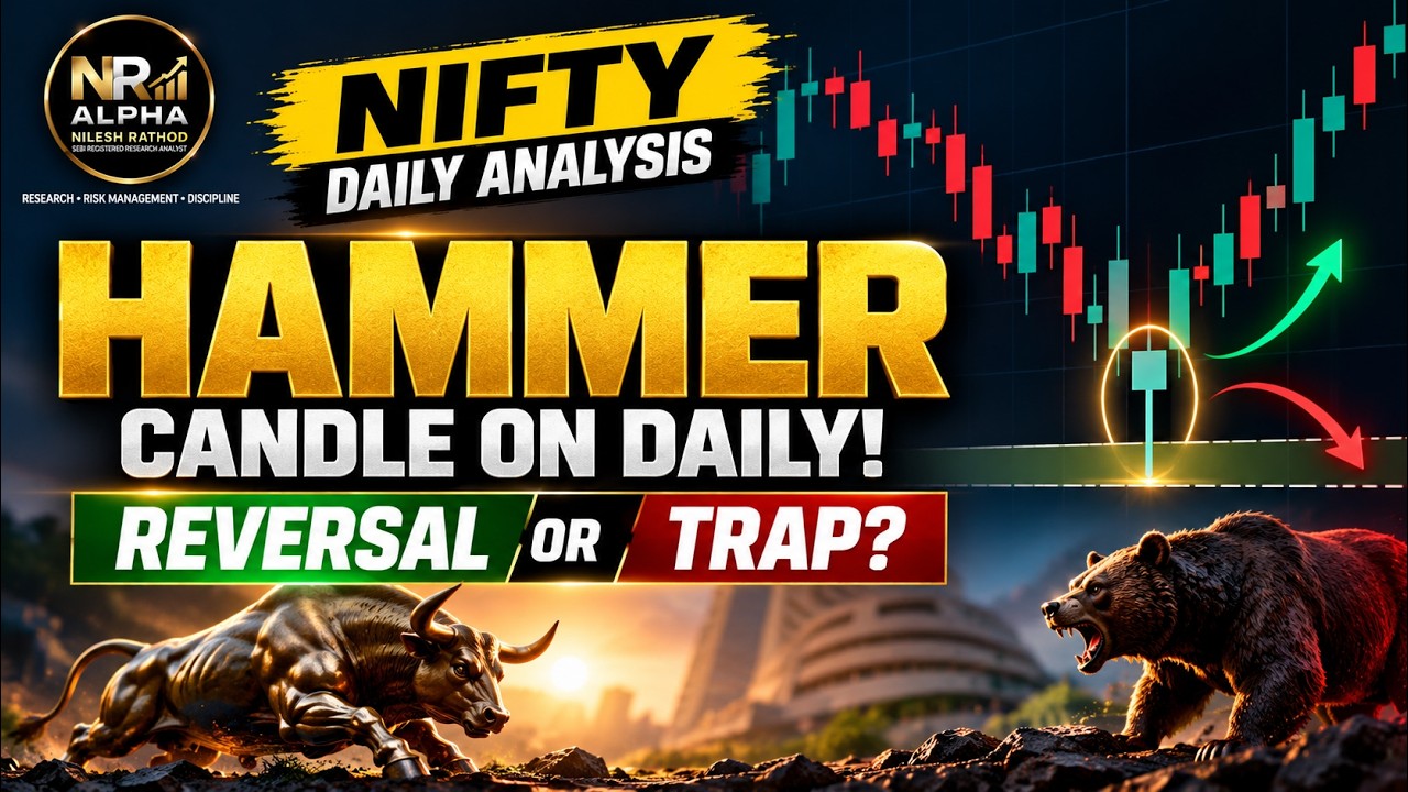 NIFTY DAILY ANALYSIS | Hammer Candle on Daily! Reversal or Trap? | Tomorrow’s Market View