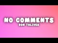Don Toliver NO COMMENTS Lyrics