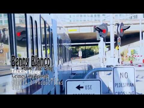 Benny Blanco (From the Bay) Talkin Slick - Official Music Video 2011