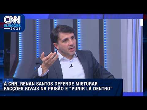 Renan Santos defende à CNN misturar facções rivais na prisão e “punir lá dentro” | CNN ELEIÇÕES