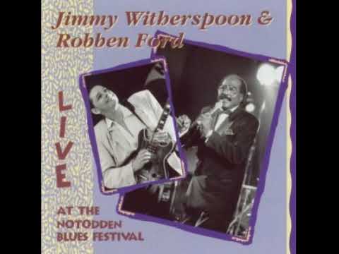 Doodlin'    Jimmy Witherspoon & Robben Ford