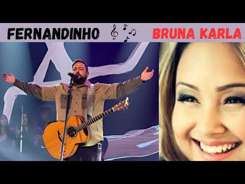 🎤 O Melhor de Fernandinho e Bruna Karla- Só as Mais Tocadas 🎶