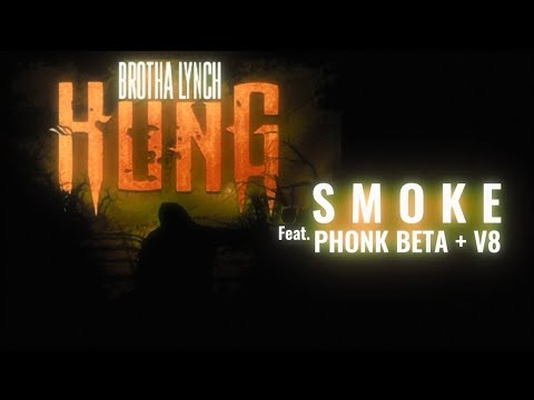Brotha Lynch Hung - Smoke (feat. Phonk Beta + V8) (Lyric Video)