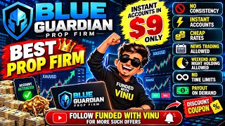 😱 ONLY $9 FOR AN INSTANT ACCOUNT! | Blue Guardian Prop Firm Explained