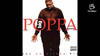 The Notorious B.I.G - Big Poppa (A.Skillz Remix)
