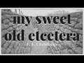 What War Leaves Unsaid. A Reading, Summary, and Analysis of "my sweet old etcetera"