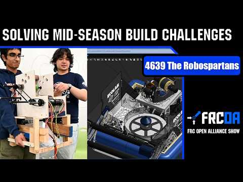 Solving Mid Build Season Challenges | 4639 The RoboSpartans | FRC REBUILT
