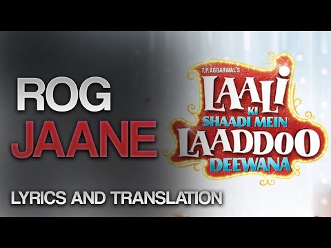 ROG JAANE - FULL SONG AND TRANSLATION - RAHAT FATEH ALI KHAN + PALAK MUCHCHAL
