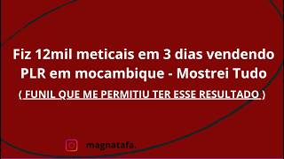 Fiz 12mil meticais em 3 dias vendendo PLR em Moçambique  - Mostrei Tudo Na escalepay