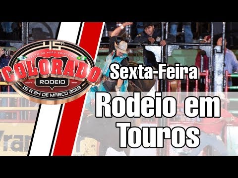 RODEIO DE COLORADO- Noite Sexta I Festa do Peão Colorado 2019