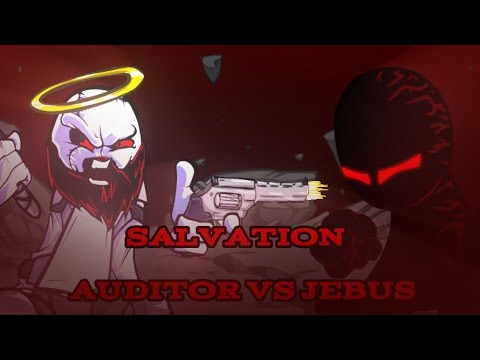 SALVATION But Jebus and Auditor sing it! [REMAKE]