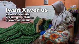 Download lagu KONDISI MANTAN BASIST EDANE - IWAN XAVERIUS DI UMUR 62 TAHUN mp3