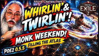 WHIRLIN', TWIRLIN' & LEARNIN'! My Monk's Weekend Adventure | POE2 0.5.5 | Monk Diaries Part 4