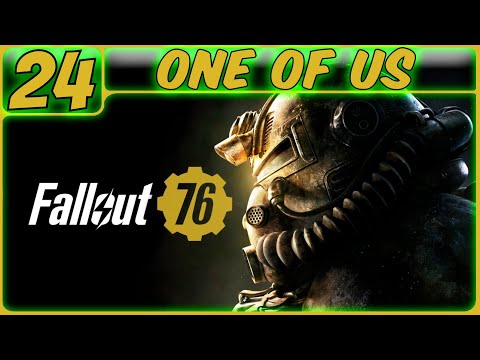 FALLOUT 76 GAMEPLAY WALKTHROUGH PART 24: ONE OF US (PS5 | MMO RPG | NO COMMENTARY)