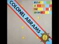 "Leave The Message Behind The Door" by Colonel Abrams