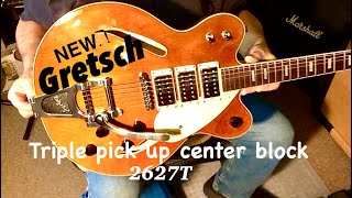 Video thumbnail for Gretsch 2627-T Center Block “TRIPLE” Pickup..! My Newest Guitar by Jeff Galey