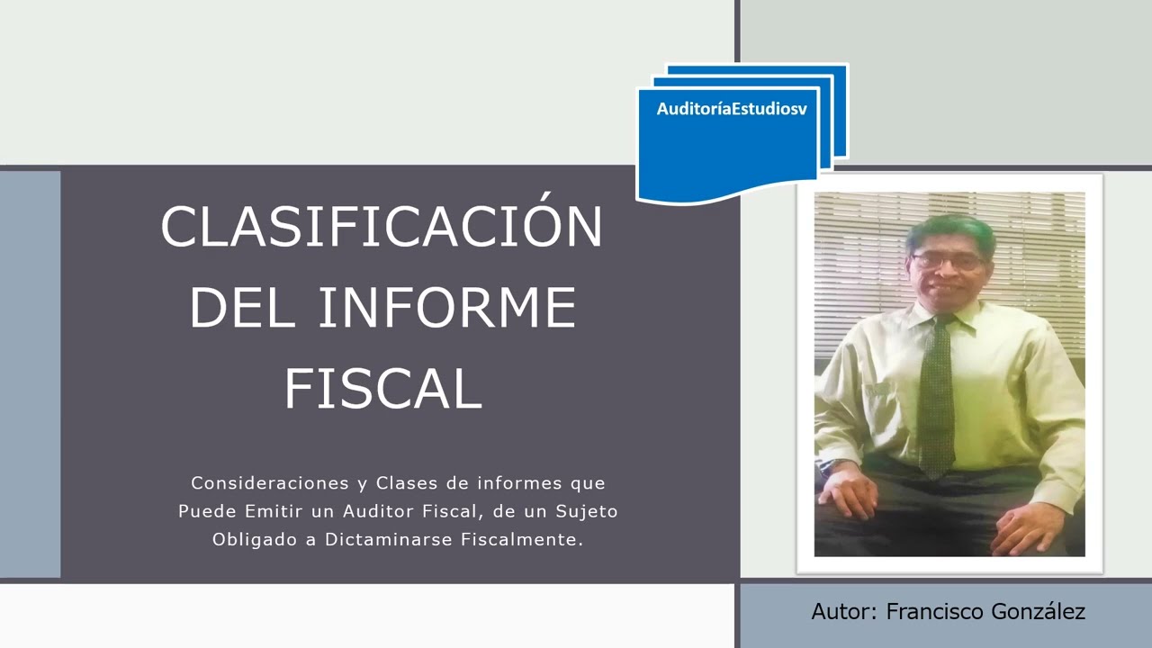 CLASIFICACIÓN DEL INFORME FISCAL