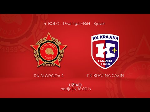 RK SLOBODA 2 - RK KRAJINA CAZIN (Prva liga FBiH - Sjever)