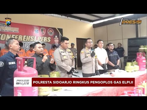 PRESISI UPDATE : POLRESTA SIDOARJO RINGKUS PENGOPLOS GAS ELPIJI 23/02/2024 10.00