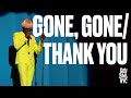 Watch TYLER THE CREATOR GONE GONE THANK YOU Live At GOV BALL 2019