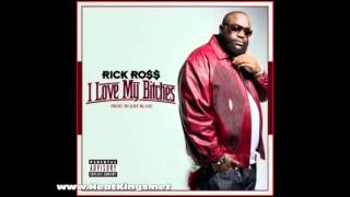 Rick Ross - I Love My Bitches (Produced By Just Blaze) (CDQ)