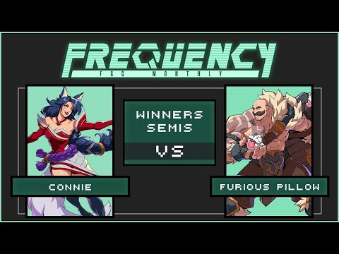 [Frequency #8] SR | Connie (Ahri/Blitz) vs Furious Pillow (Braum/Darius) - Winners Semis - 2XKO