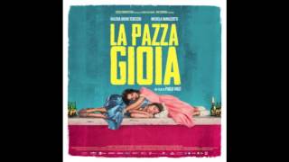LA PAZZA GIOIA Soundtrack (Carlo Virzì) - 