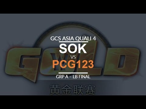 GCS:S 2017 Asia Quali 4 - LB Final (Group A): [H] Sok vs. pcg123 [U]