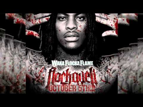 Waka Flocka Flame- Grove St. Party Ft. Kebo Gotti