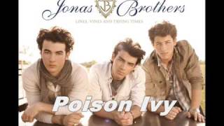 4) Jonas Brothers - Poison Ivy - Lines Vines And Trying Times