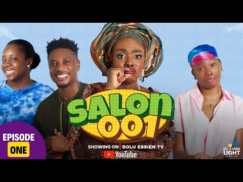 SALON 001 COMEDY SERIES - EPISODE 1 (A WEDDING STORY) FEAT. BOLU ESSIEN, KIEKIE, MOROMOLUWA ABOLAJI