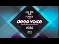 Define The Power 030 with Deep Voice [Live @ PDJ ...