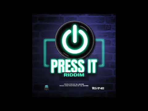DJ JEANIE - FETE EVERYDAY - PRESS IT RIDDIM
