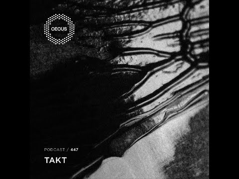 Takt @ OECUS Podcast #447