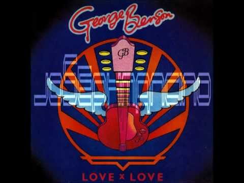 George Benson - Love x Love - Joseph Mancino Re-edit