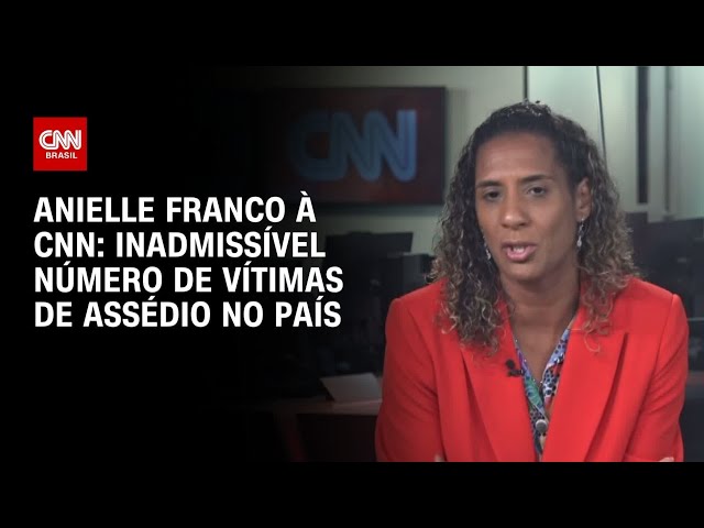 Inadmissível número de vítimas de assédio no país, diz Anielle Franco | CNN 360°