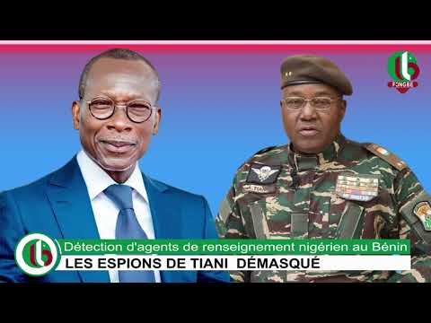 (FON) Agents de renseignement nigérien au Bénin: LES ESPIONS DE TIANI  DÉMASQUÉS