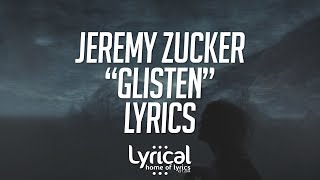 Jeremy Zucker - Glisten Lyrics