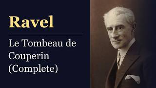 Download lagu Ravel: Le Tombeau de Couperin (Complete) – クープランの墓 全6曲 mp3